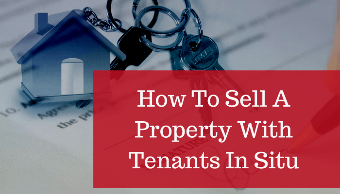 Why Sell Property with Tenants in Situ?